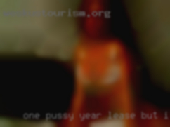 One pussy year lease but it didn't take.